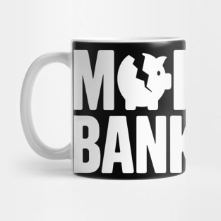 Morally Bankrupt Selfish Cynical Personality Mug